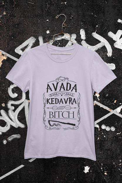 Avada Kedavra Bitch Funny T-Shirt - Regular fit