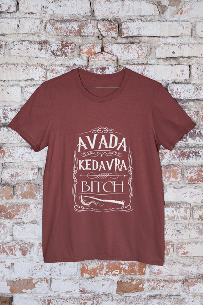 Avada Kedavra Bitch T-Shirt - Regular fit