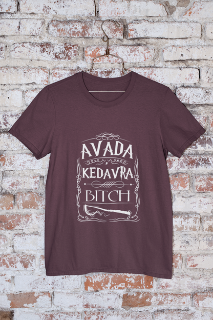 Avada Kedavra Bitch T-Shirt - Regular fit