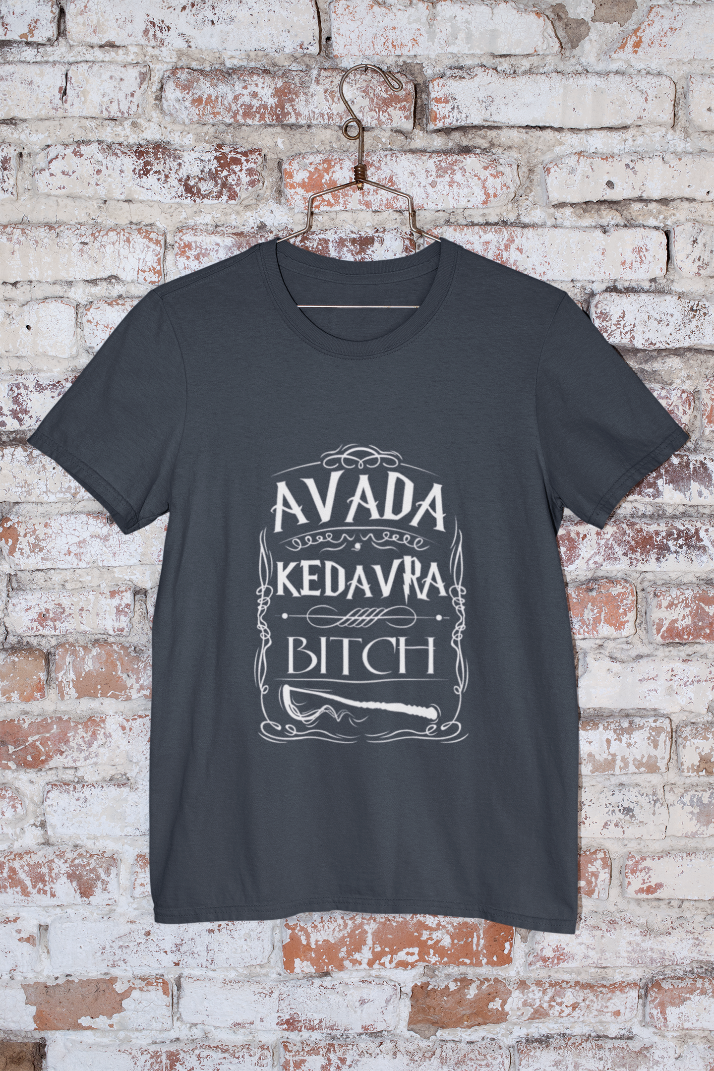 Avada Kedavra Bitch T-Shirt - Regular fit