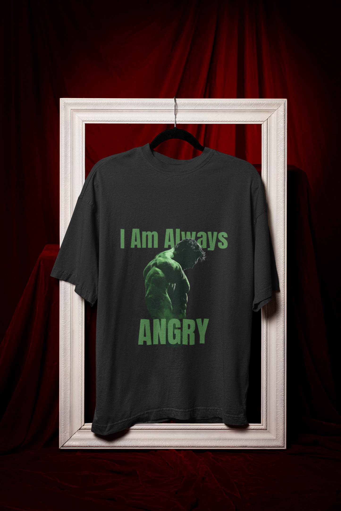 I Am Always Angry Premium Oversized fit T-shirt (Unisex)